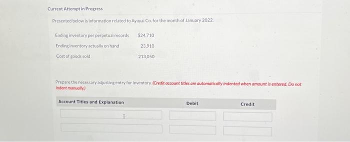  Current Attempt in Progress Presented below is information related to Ayayai