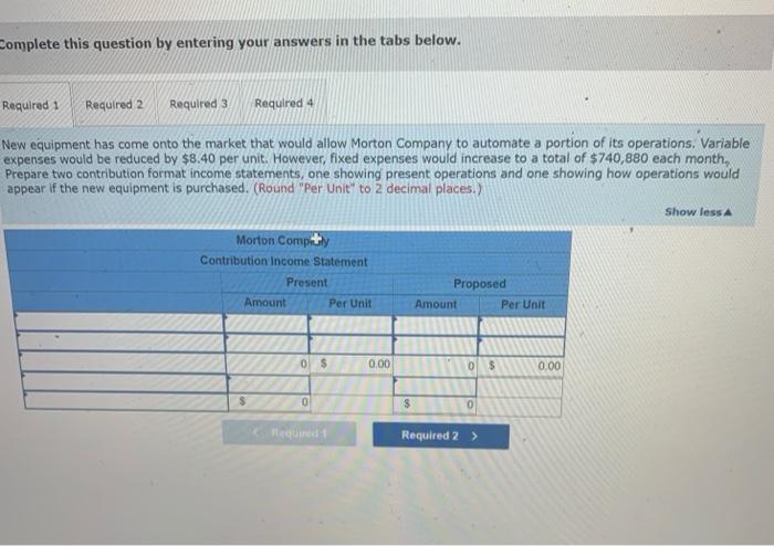 of Safety [LO5-4, LO5-5, LO5-7, LO5-8) Morton Company's contribution format income statement