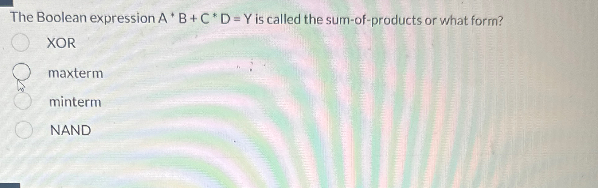  The Boolean expression A**B+C**D=Y is called the sum-of-products or what form?
