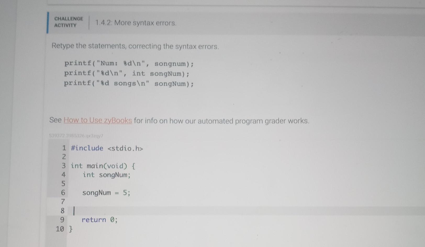  CHALLENGE ACTIVITY 1.4.2: More syntax errors. Retype the statements, correcting the
