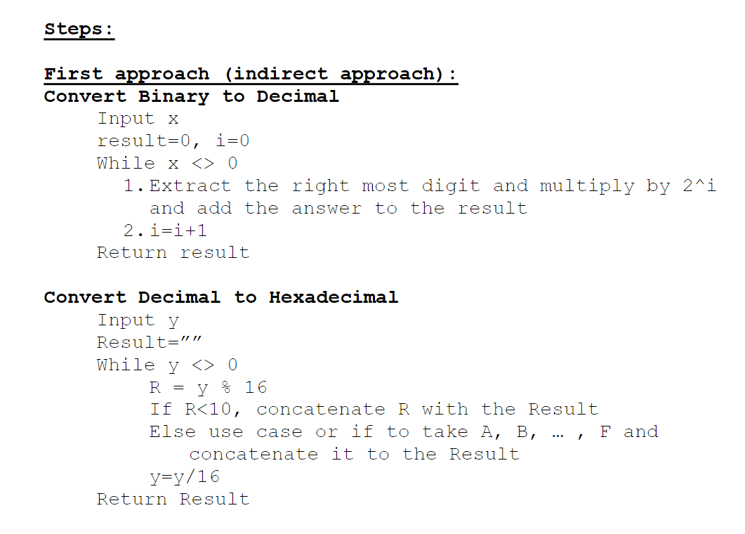 Please answer in C++ Visual Studio steps: First approach (indirect approach): Convert