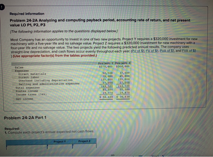  Required information Problem 24-2A Analyzing and computing payback period, accounting rate