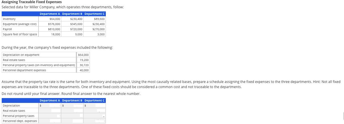  Assigning Traceable Fixed Expenses Selected data for Miller Company, which operates