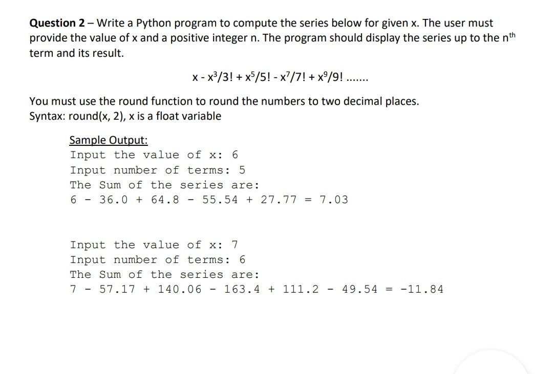  python program. explanation with output screen Question 2 - Write a