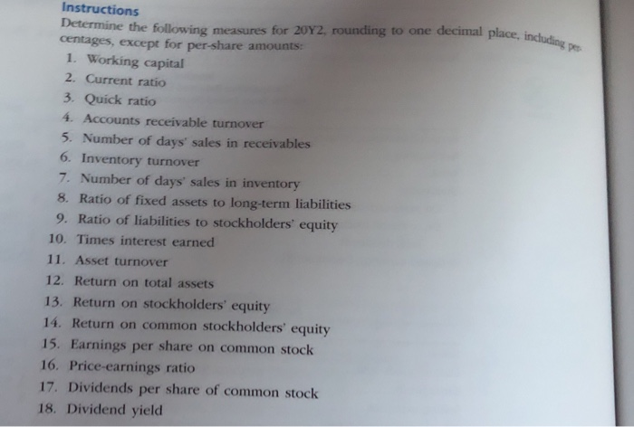of days sales in inventory 8. Ratio of fixed assets to long-term