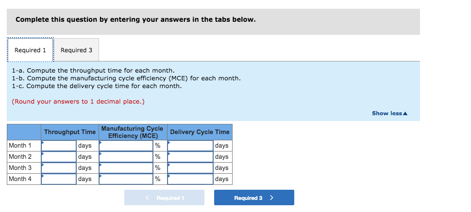 a flexible manufacturing system. The company is finding it necessary to make