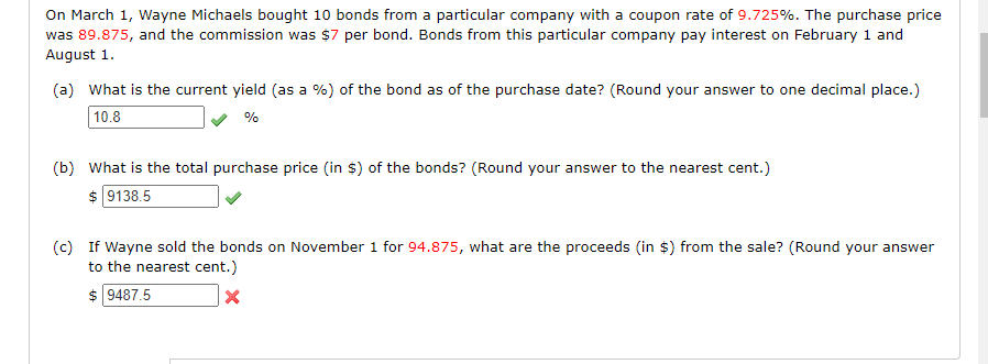  On March 1, Wayne Michaels bought 10 bonds from a particular