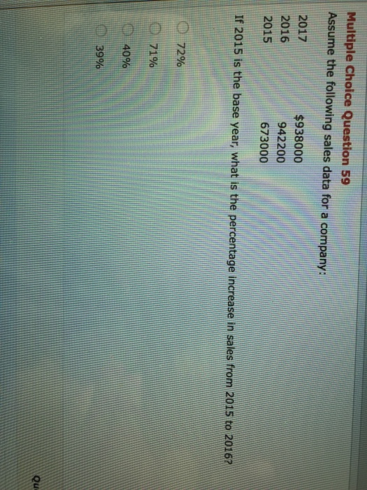  Multiple Choice Question 59 Assume the following sales data for a