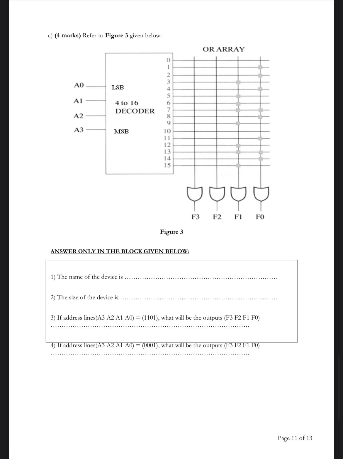  c)(4 marks) Refer to Figure 3 given below: Figure 3 ANSWER