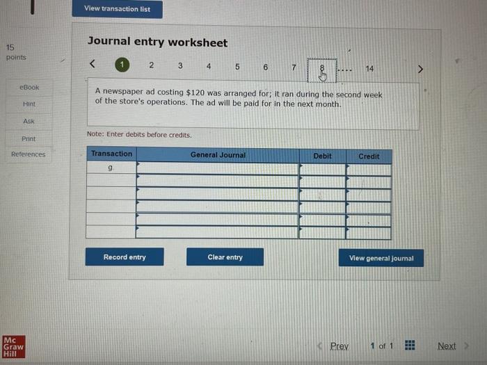 was paid for the first month's rent. e. Inventory of $14,700 was