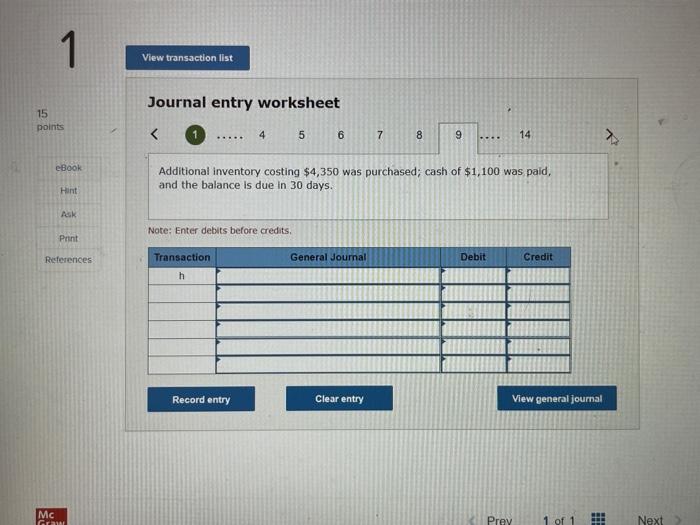 purchased; $9,000 cash was paid to the suppliers, and the balance will