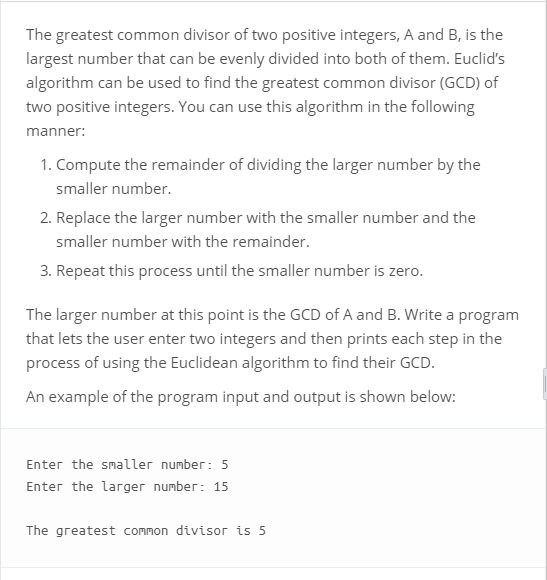 PYTHON The greatest common divisor of two positive integers, A and
