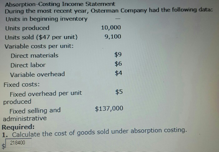 Hi, I need Accounting help please Absorption-Costing Income Statement During the most