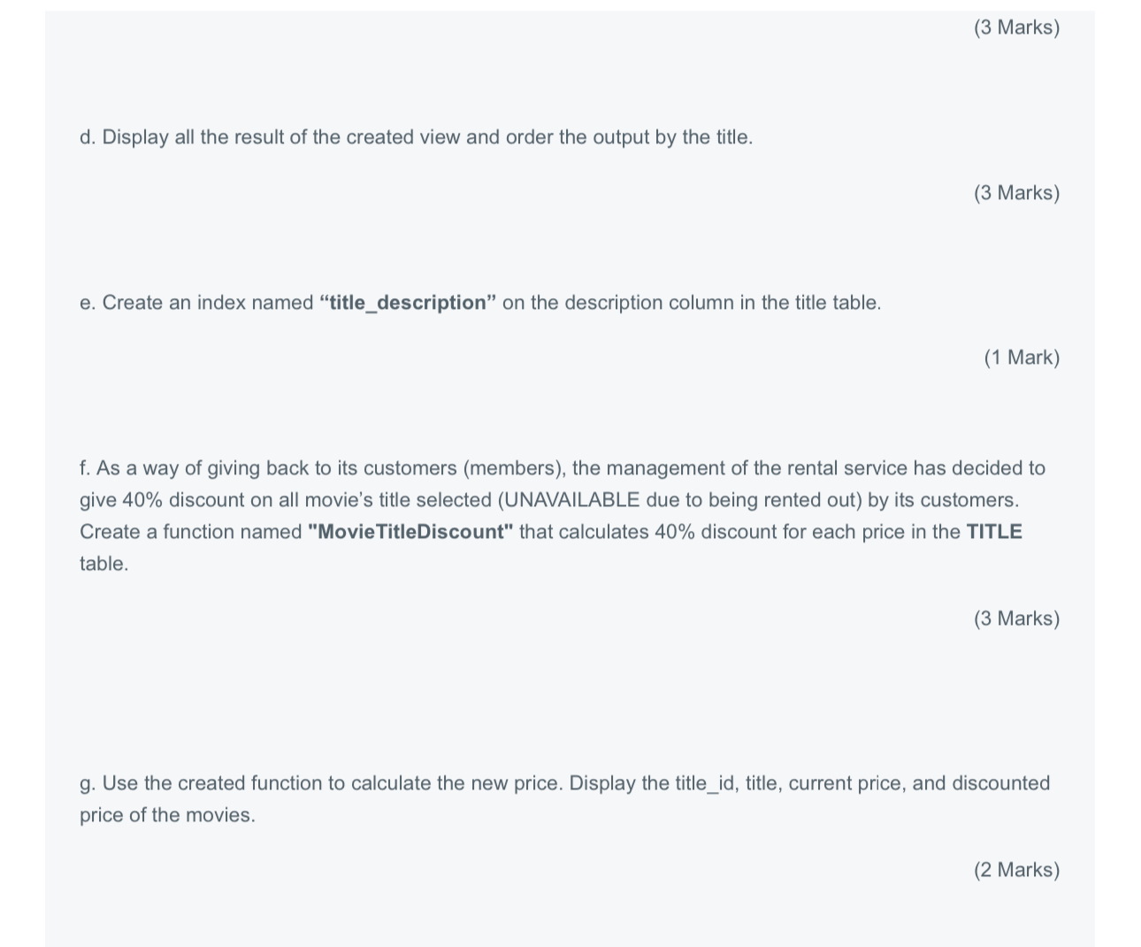  Deliverable 1: Database system using Oracle DBMS Study the scenario and