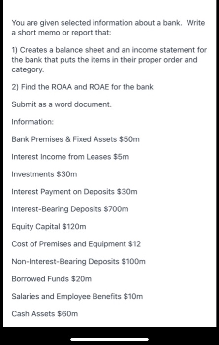  You are given selected information about a bank. Write a short