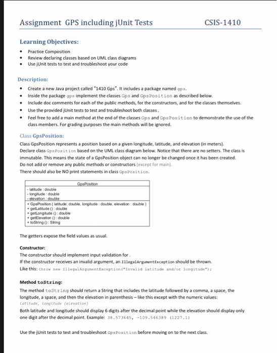  Assignment GPS including jUnit Tests CSIS-1410 Learning Objectives: * Practice Composition