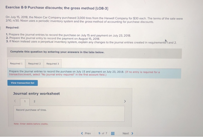  Exercise 8-9 Purchase discounts; the gross method (LO8-3) On July 15,