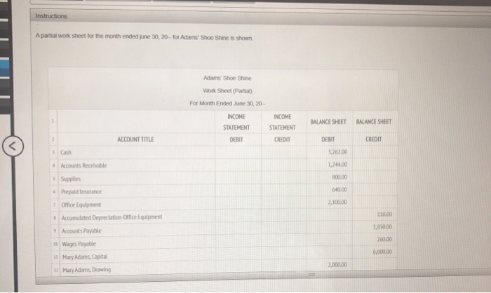  Instructions A partial work sheet for the month ended june 30,