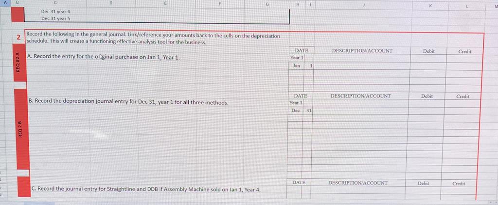 entry for Dec 31 , year 1 for all three methods. C.