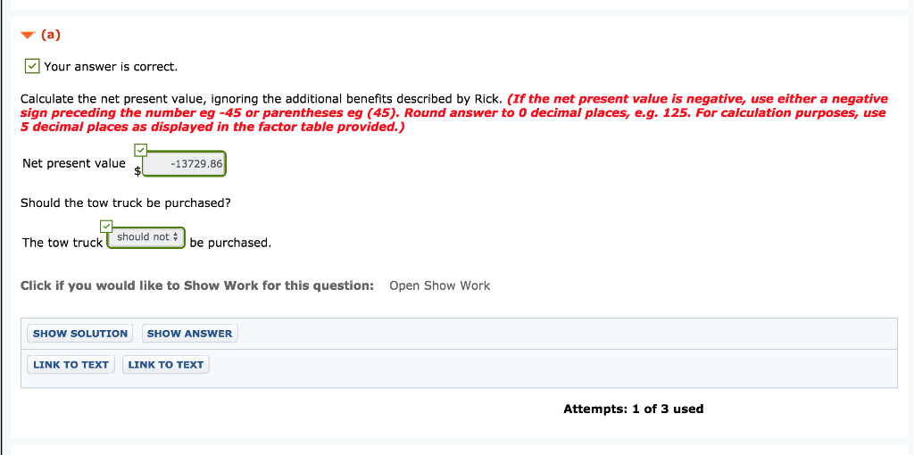 Auto Care is considering the purchase of a new tow truck. The