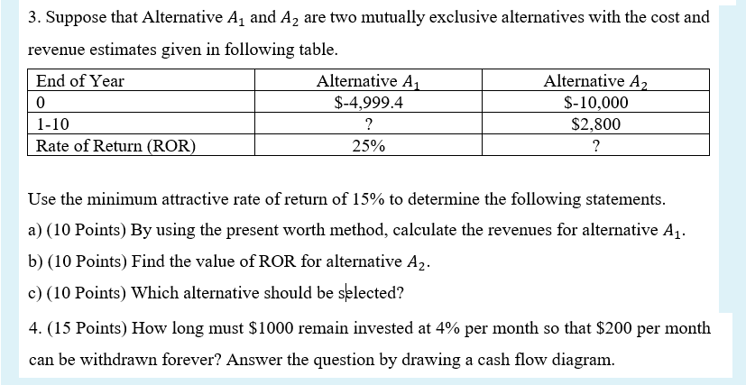  3. Suppose that Alternative A, and A2 are two mutually exclusive