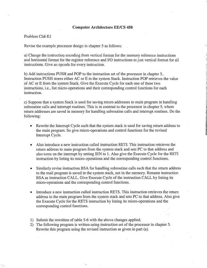  Computer Architecture EE/CS 458 Problem Ch8-E1 Revise the example processor design