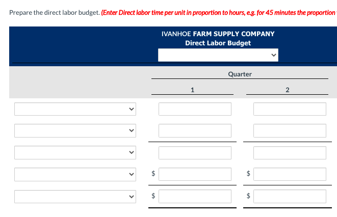(Enter Direct labor time per unit in proportion to hours, e.g. for