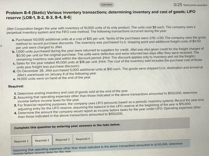  Problem 8-4 (Static) Various inventory transactions; determining inventory and cost of