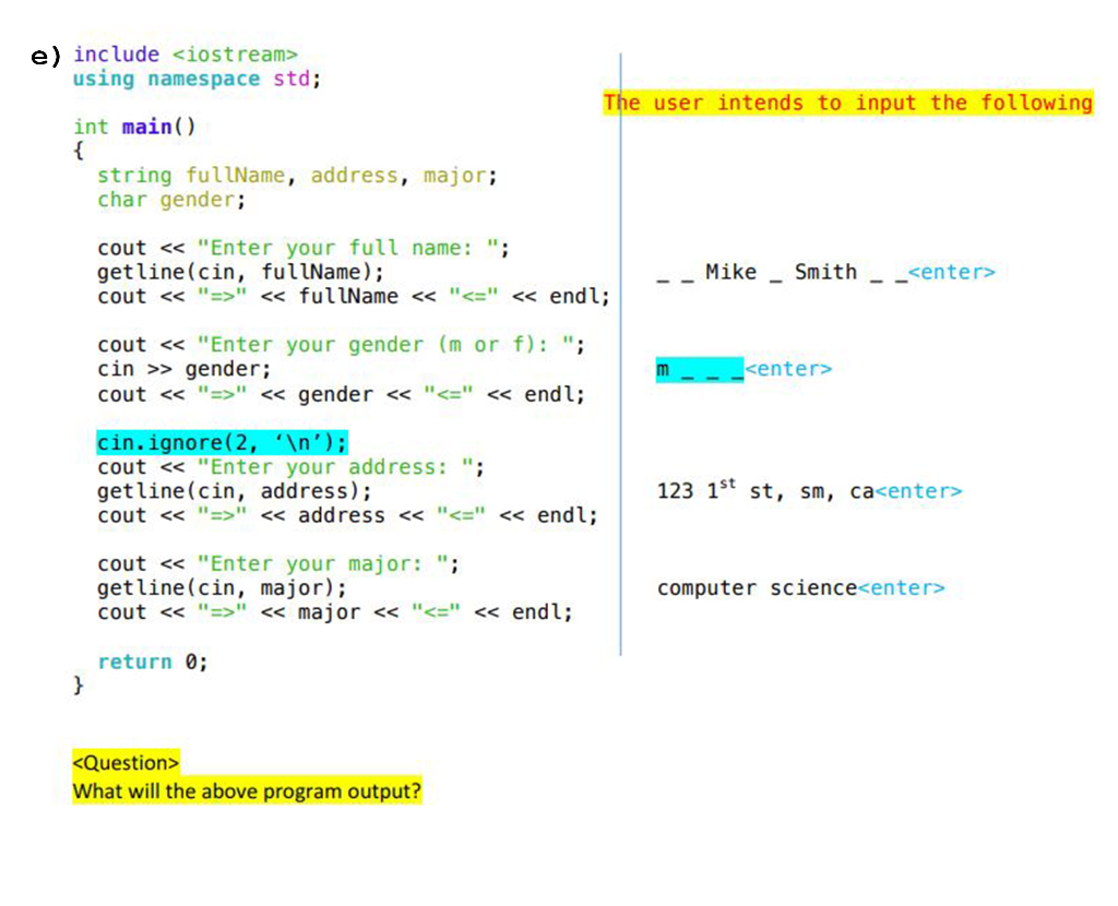 is the problem given: a) include using namespace std; The user intends