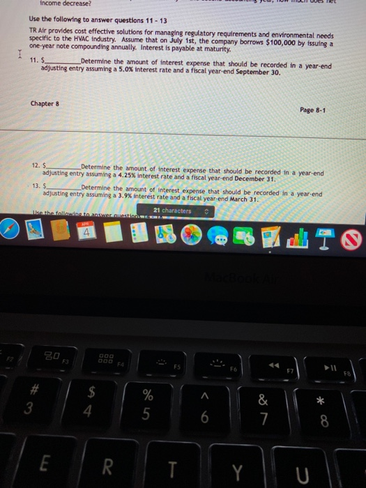  income decrease? Use the following to answer questions 11 - 13