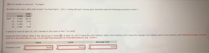  Your answer is incorrect. Try again Bramble Corp, had 1.800 units