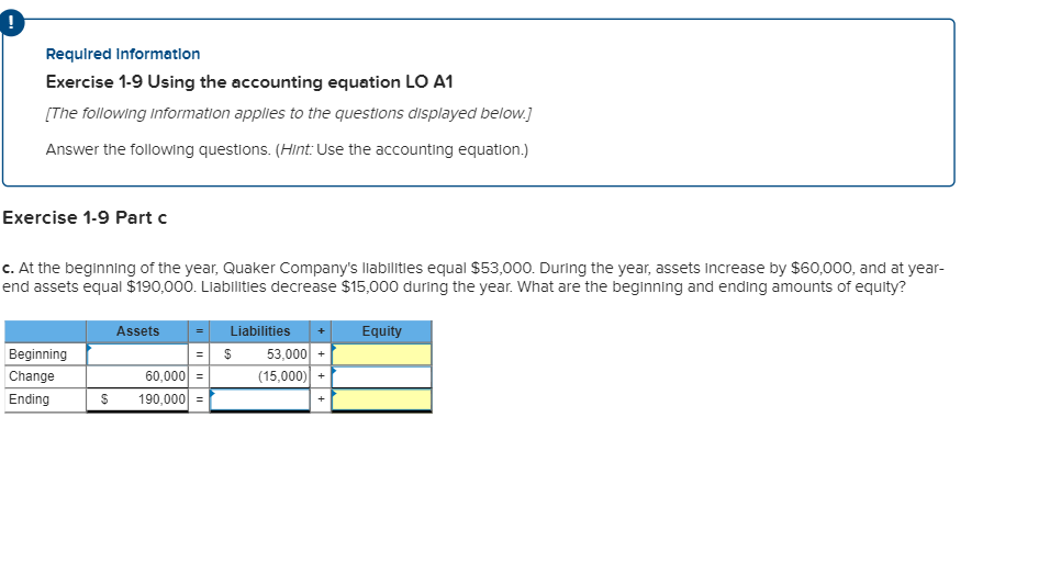 9 Required Informatlon Exercise 1-9 Using the accounting equation LO A1