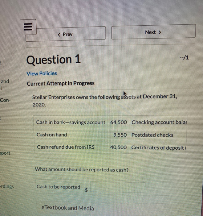  Question 1 --/1 and View Policies Current Attempt in Progress Con-