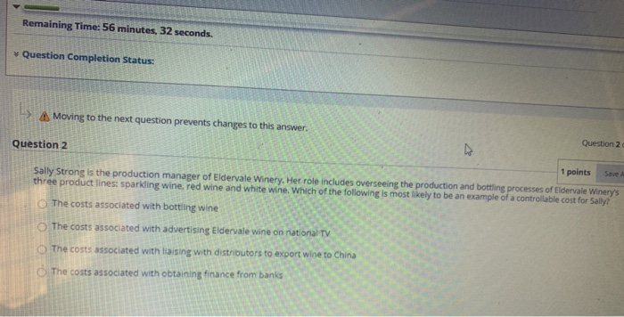  Remaining Time: 56 minutes, 32 seconds. Question Completion Status: Save A