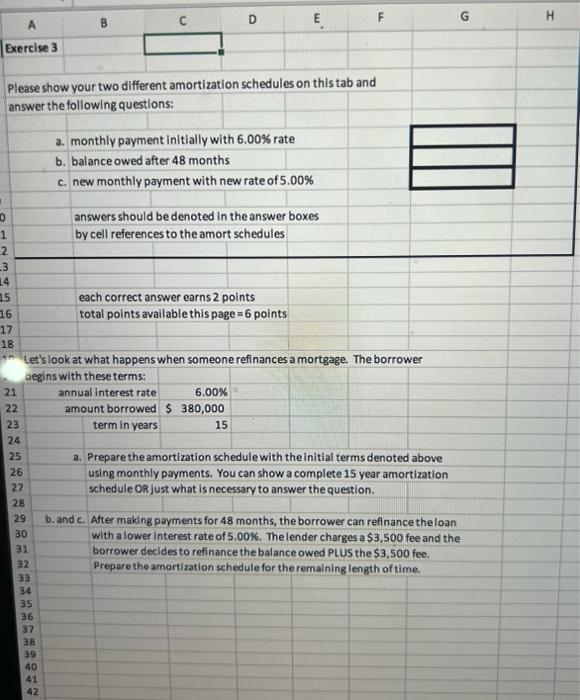 \begin{tabular}{|r|r|} \hline annual interest rate & 6.00% \\ \hline amount borrowed &