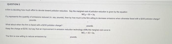  A firm is deciding how much effort to devote toward pollition