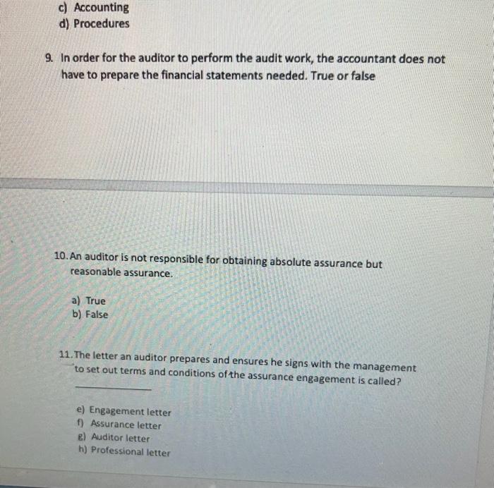 Analyst b) Actuarial c) Auditor d) Profiessional 2. As the Generally Accepted