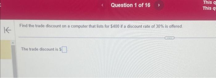  Find the trade discount on a computer that lists for $400