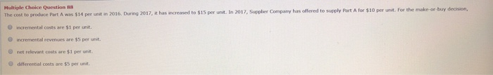  Multiple Cheice Question 88 Part A was $14 per unit r