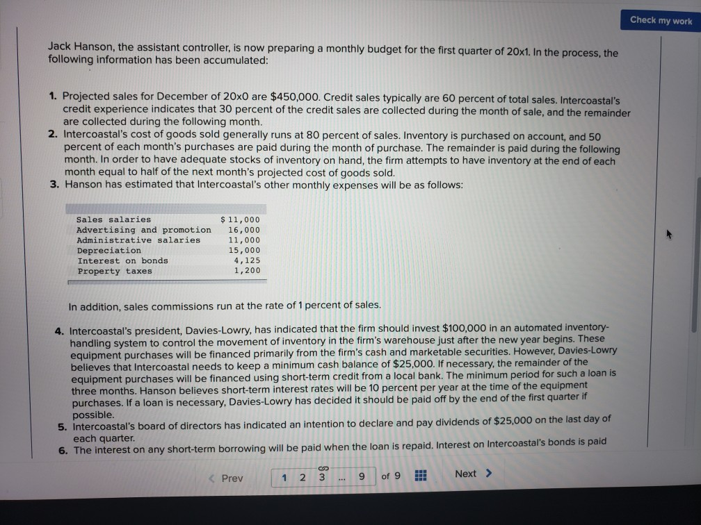 my work Required information The following information applies to the questions displayed