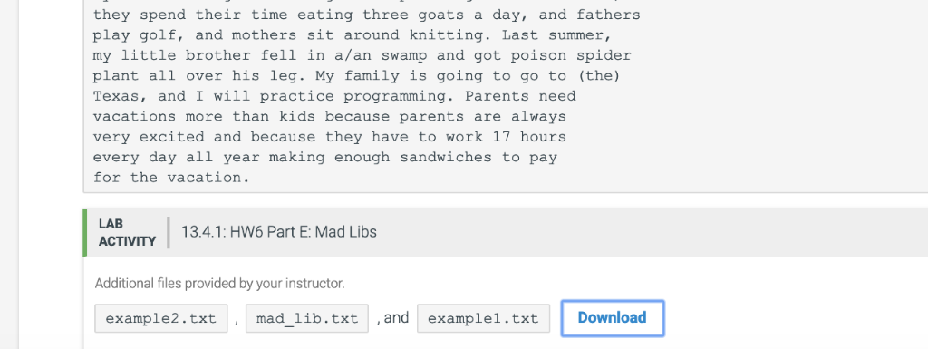 version of game Mad Libs. Given a text file with the story,