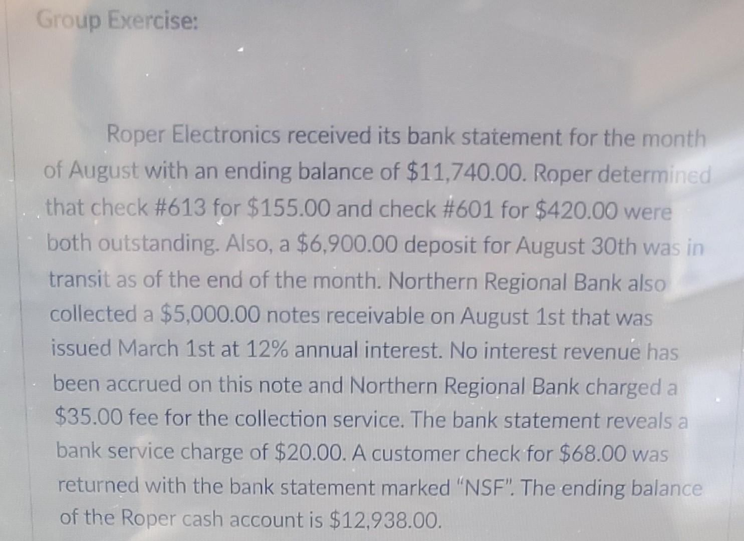 Group Exercise: Roper Electronics received its bank statement for the month