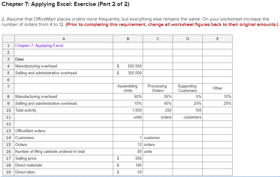 Chapter 7: Applying Excel: Exercise (Part 2 of 2) 2. Assume