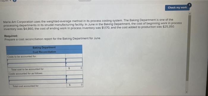  clear organized complete answer please id Check my work Maria Am