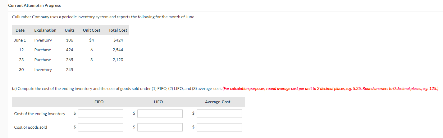 Current Attempt in Progress Cullumber Company uses a periodic inventory system