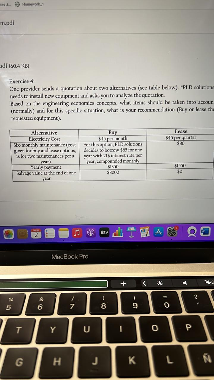 One provider sends a quotation about two alternatives (see table below). PLD