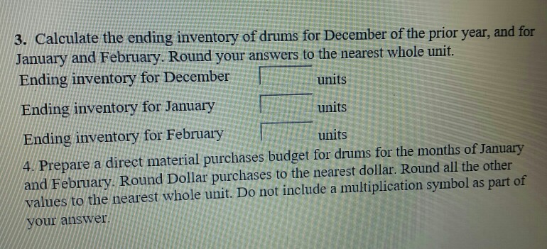 units for the first three months of the coming year is: January