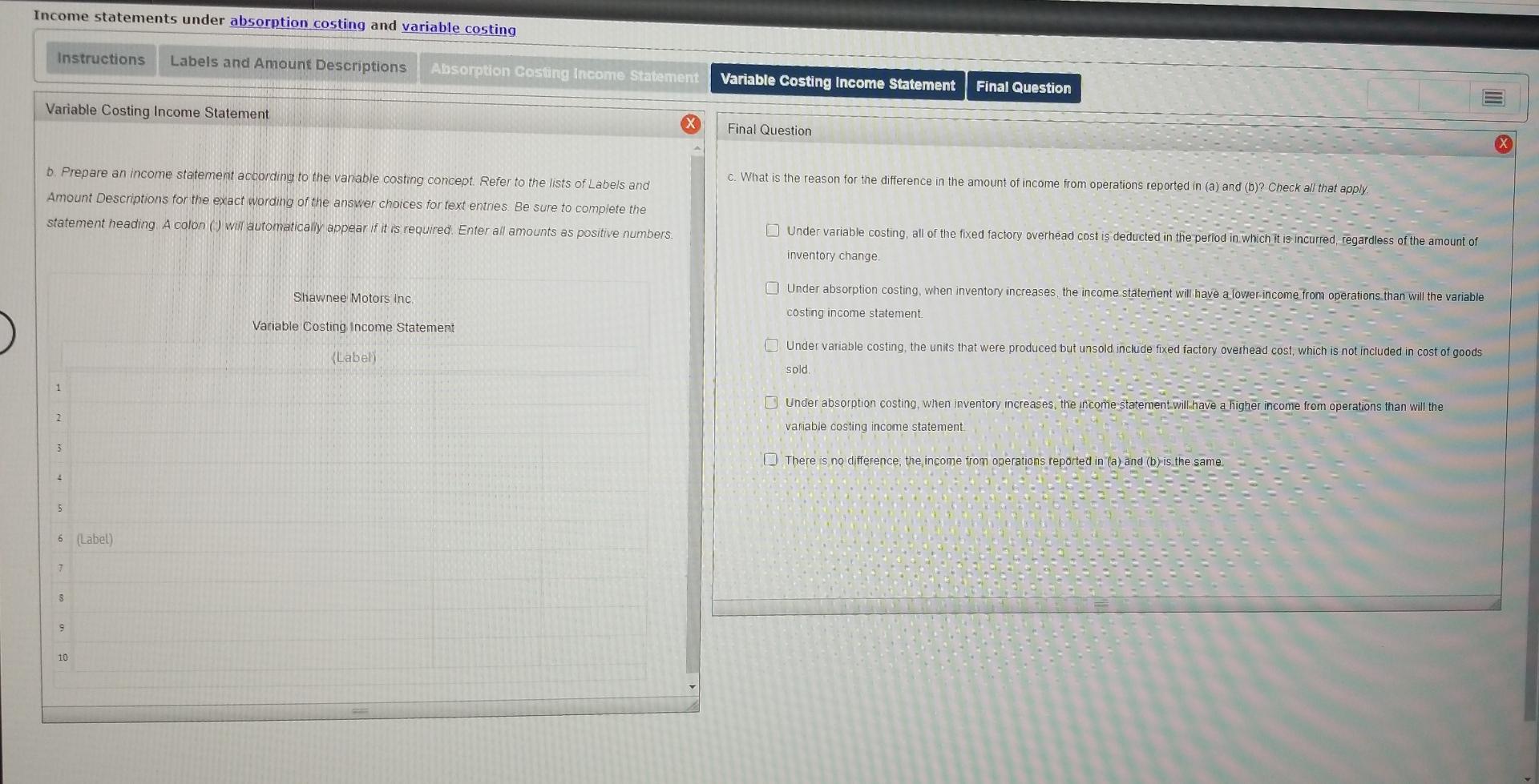 Motors Inc assembles and sells snowmobile engines. The company began operations on