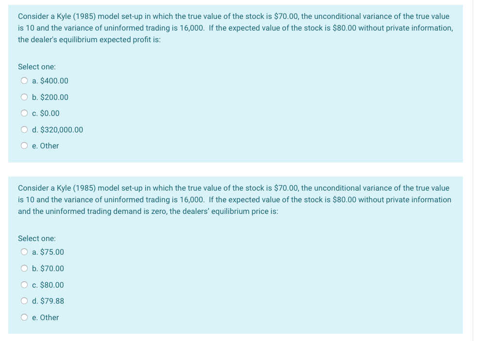 of the stock is $70.00, the unconditional variance of the true value