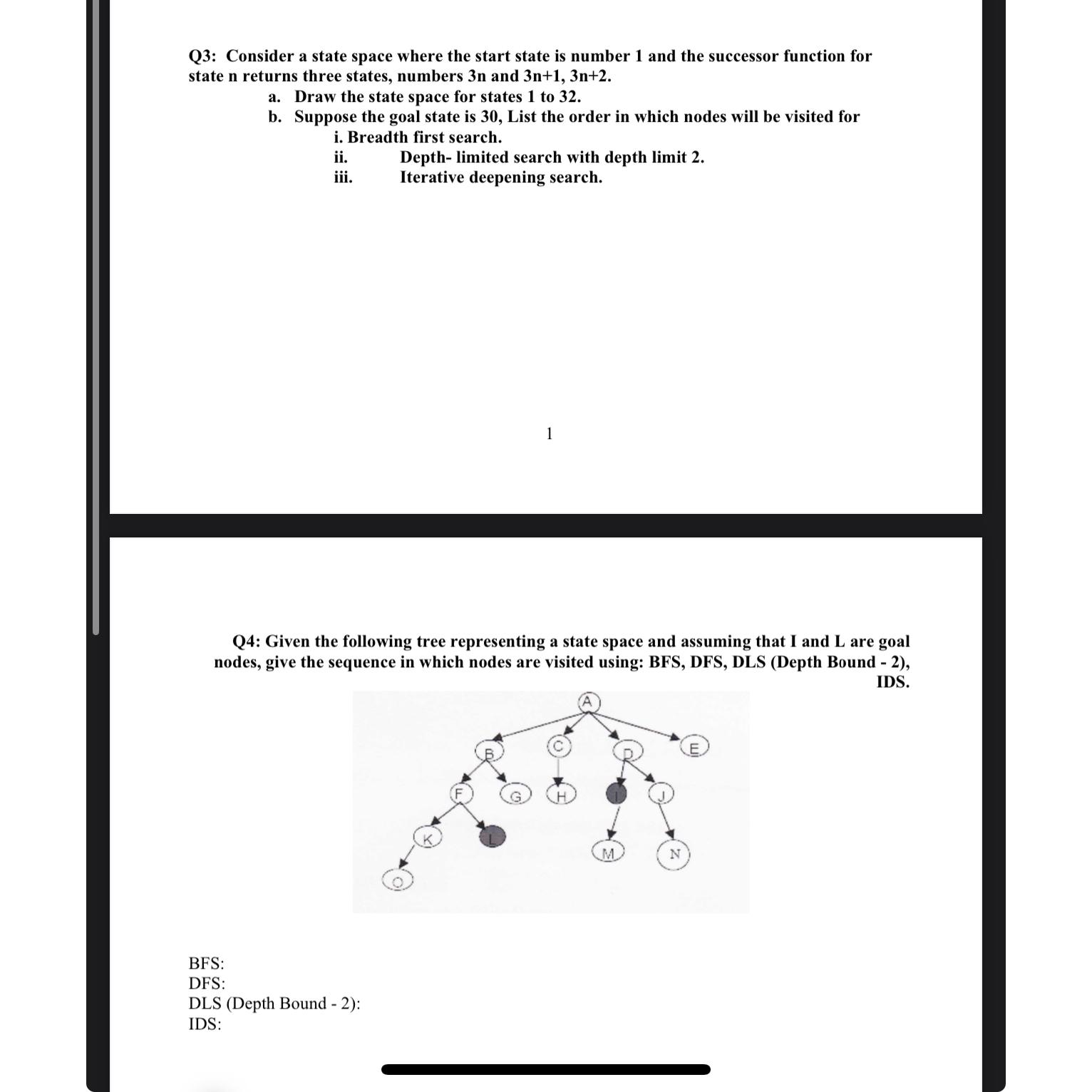  Q3: Consider a state space where the start state is number